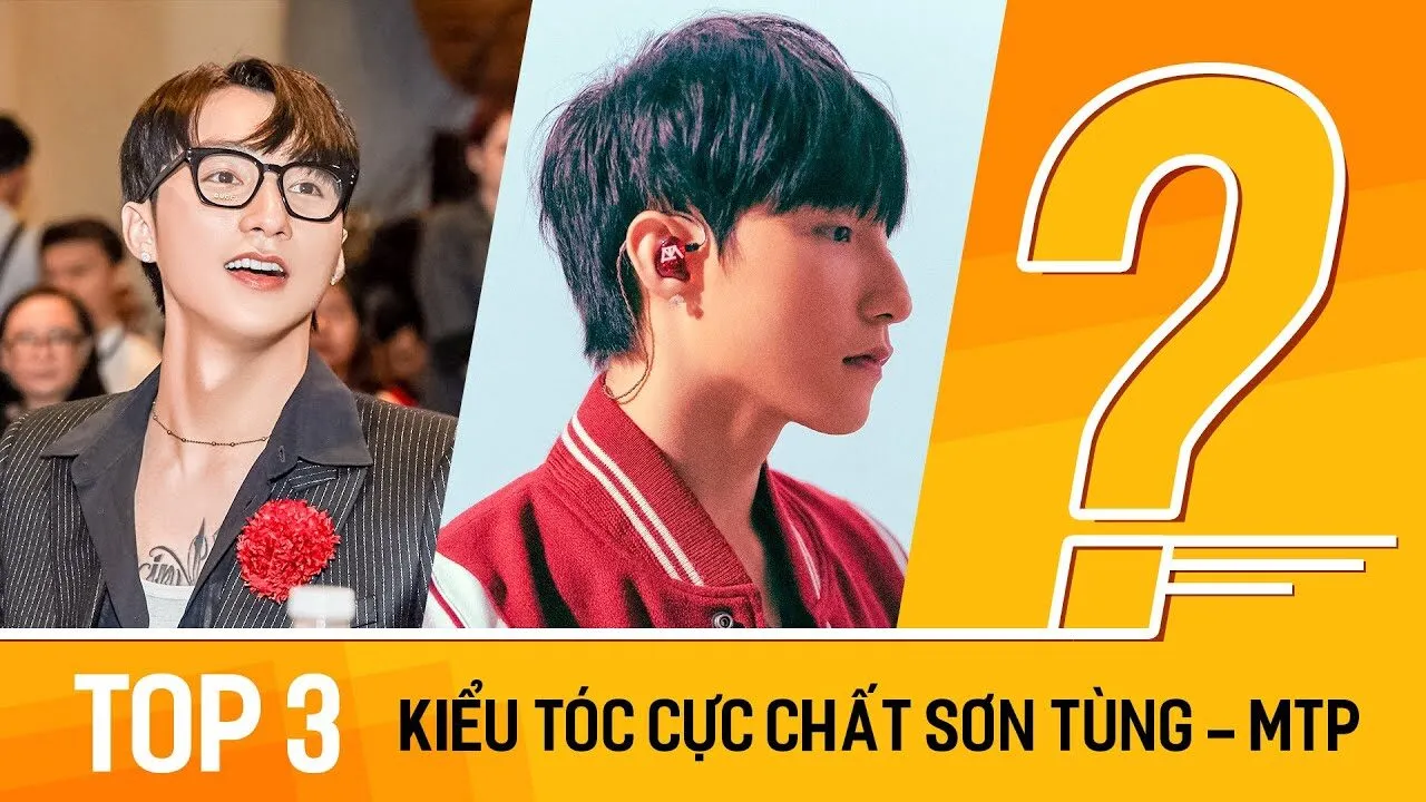 Top 3 Kiểu Tóc Của Sơn Tùng MTP Trong Năm 2019 – Tóc Đẹp Nhưng Không Nổi Bật