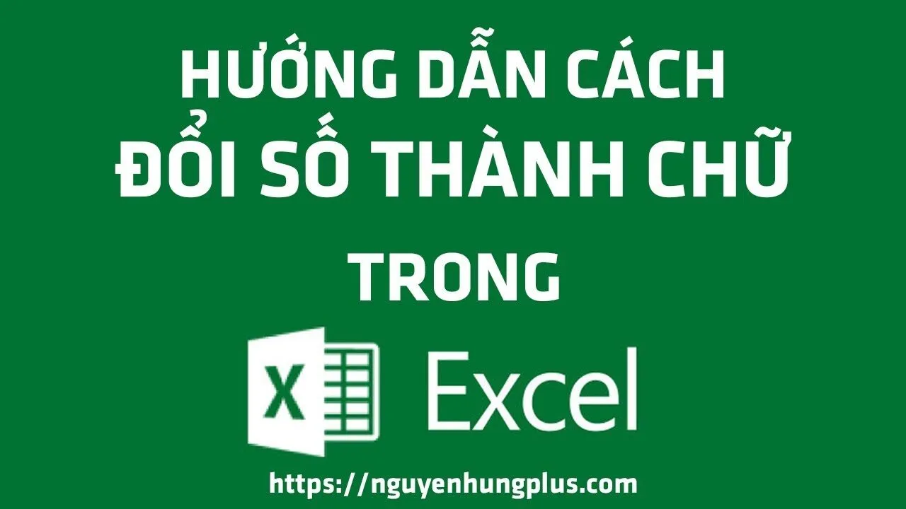 Hướng Dẫn Cách Đổi Số Thành Chữ Trong Excel 2007,2010,2013,2016